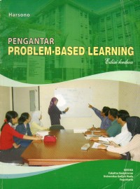 Pengantar Problem-Based Learning : edisi kedua