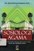 Sosiologi Agama : Kajian tentang perilaku Institusional dalam beragama anggota persis dan nahdatul ulama