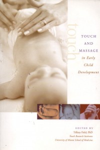 Touch And Massage in Early Child Development