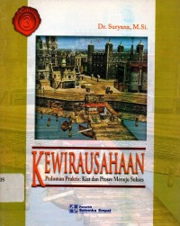 Kewirausahaan Pedoman Praktis: Kiat dan Proses Menuju Sukses