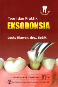 Teori dan Praktik Eksodonsia