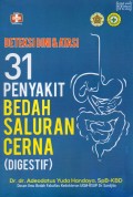 Deteksi Dini dan Atasi 31 Penyakit Bedah Saluran Cerna : DIGESTIF