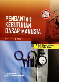 Pengantar kebutuhan dasar manusia Buku 1