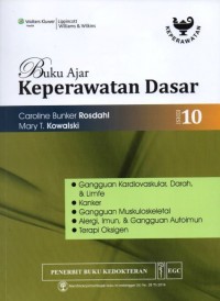 Buku ajar Keperawatan Dasar : Gangguan Kardiovaskular, Darah & limfe,kanker,Gangguan Muskuloskeletal,Alergi,Imun,&gangguan Autoimun, Terapi oksigen