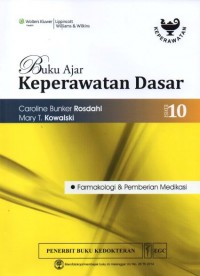 Buku ajar Keperawatan Dasar :Farmakologi & Pemberian Medikasi