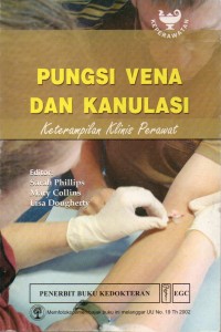 Pungsi vena dan kanulasi : Keterampilan klinis perawat