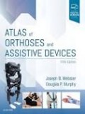 Atlas of Orthoses and Assistive Devices 5th Edition