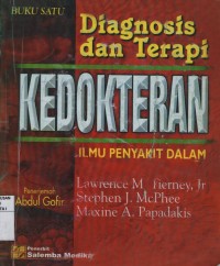 Diagnosis dan terapi kedokteran Ilmu Penyakit dalam (buku 1)