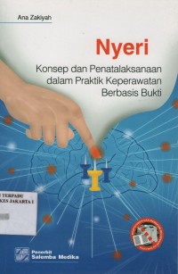 Nyeri : Konsep dan Penatalaksanaan dalam Praktik Keperawatan Berbasis Bukti