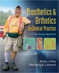 Prosthetics & Orthotics in Clinical Practice : A Case Study Approach