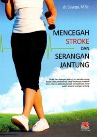 Mencegah stroke dan serangan jantung