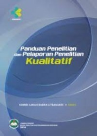 Panduan Penelitian dan Pelaporan Penelitian Kualitatif