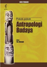 Pokok - pokok Antropologi Budaya